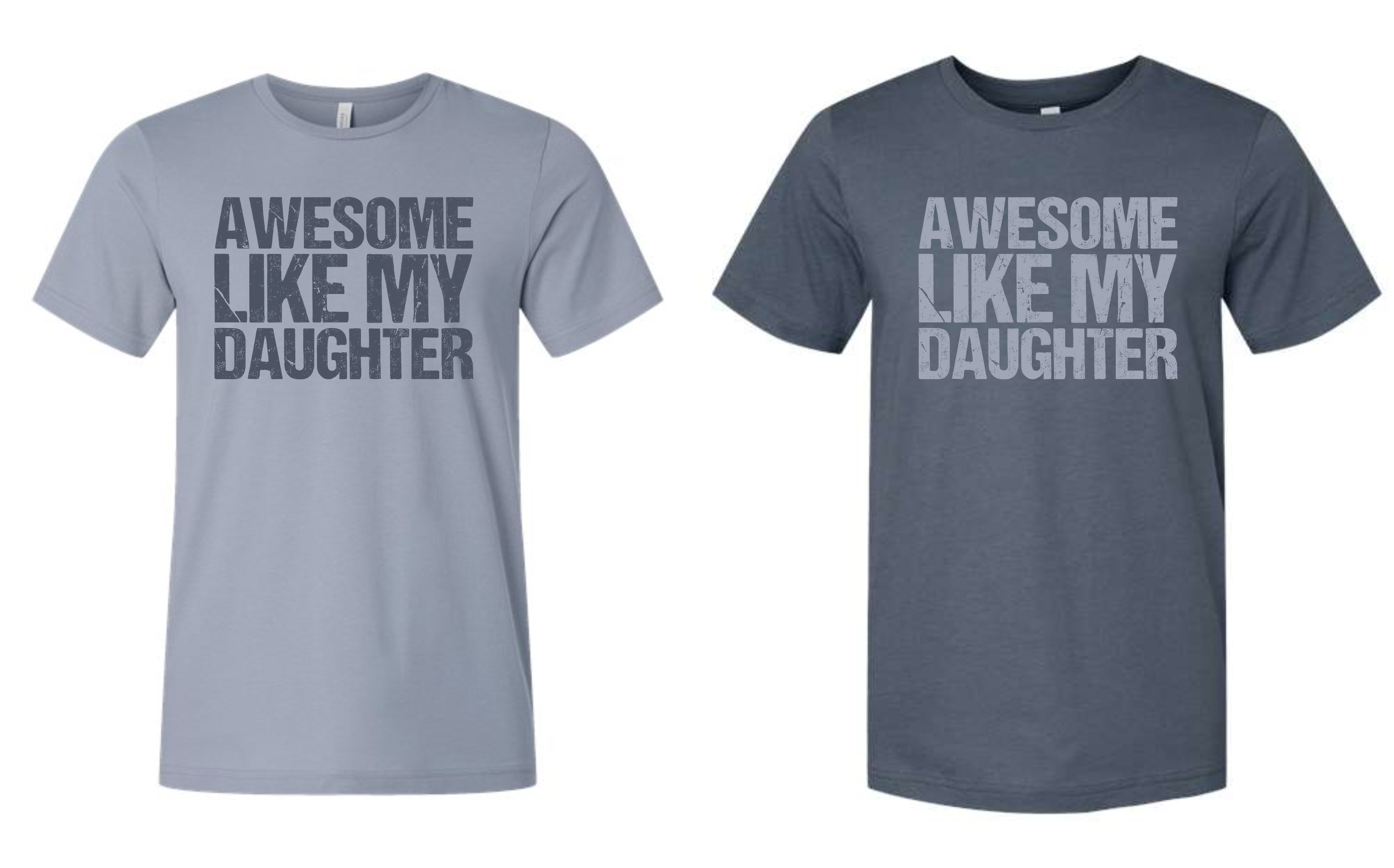 FLASH SALE Awesome Like My Daughter