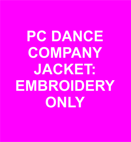 PC Dance Jacket Embroidery Services ONLY