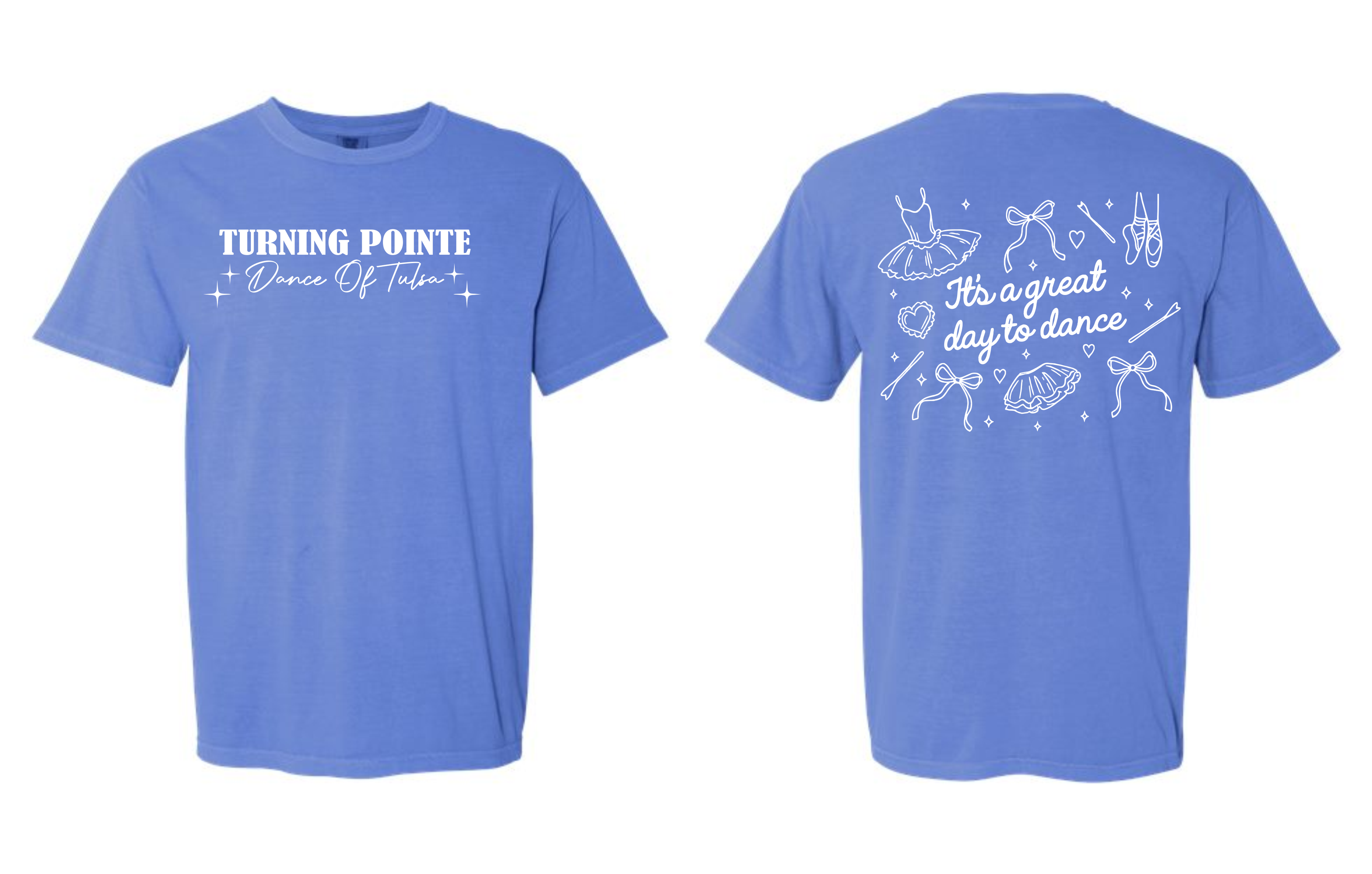 Turning Pointe Great Day Shirts