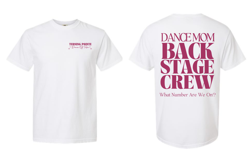 Turning Pointe Dance Mom Shirts