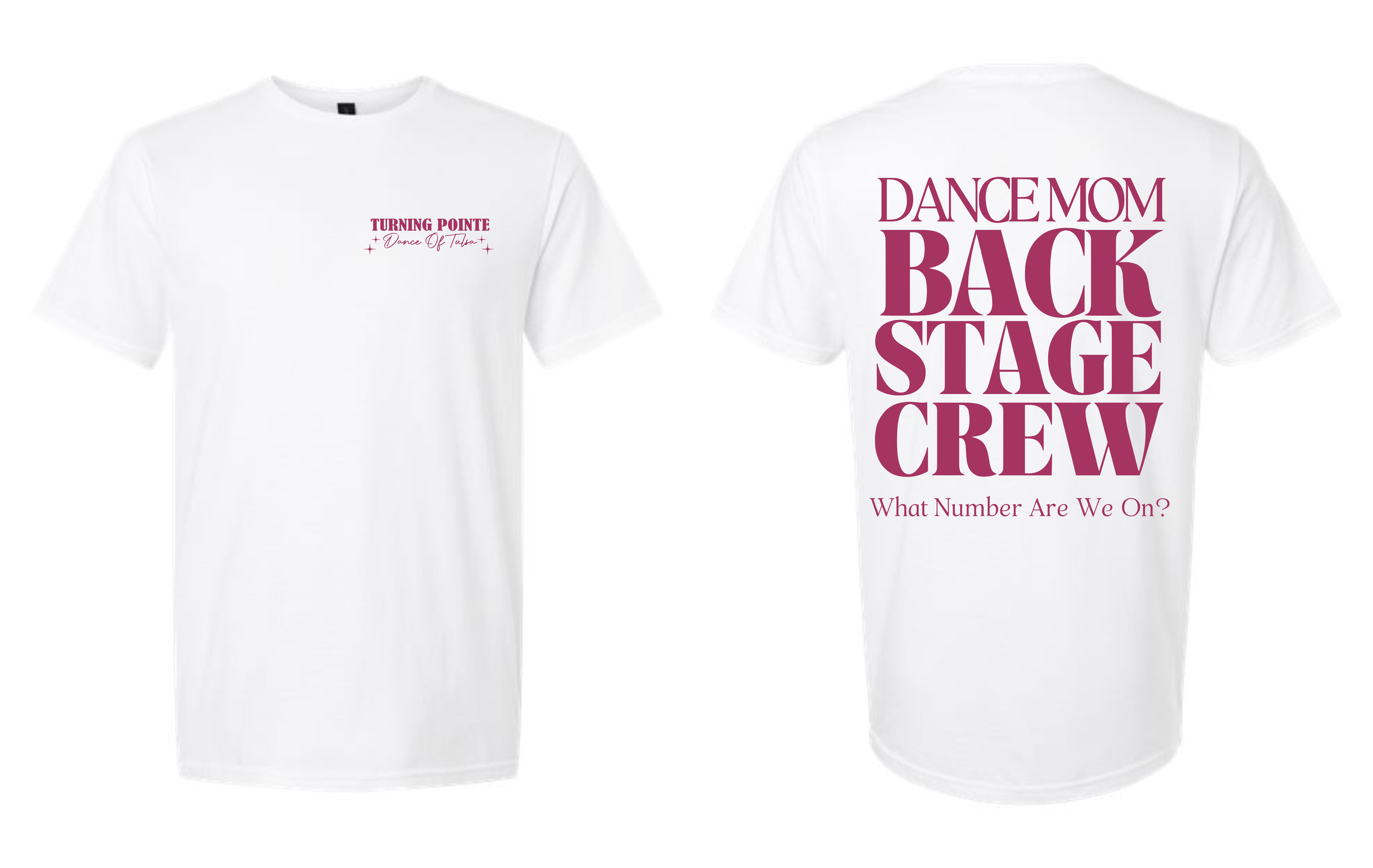 Turning Pointe Dance Mom Shirts