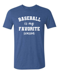 Baseball is My Favorite Season ROYAL