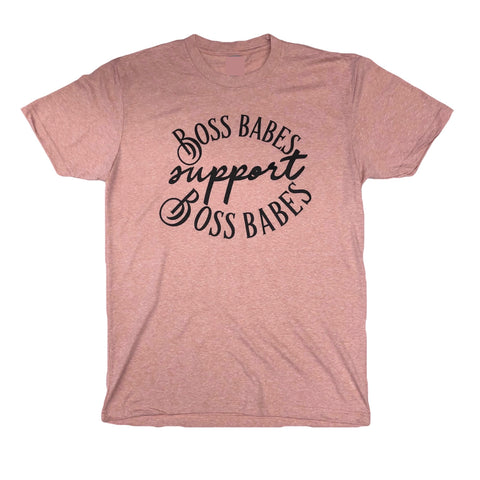 Boss Babes Support Boss Babes Tee